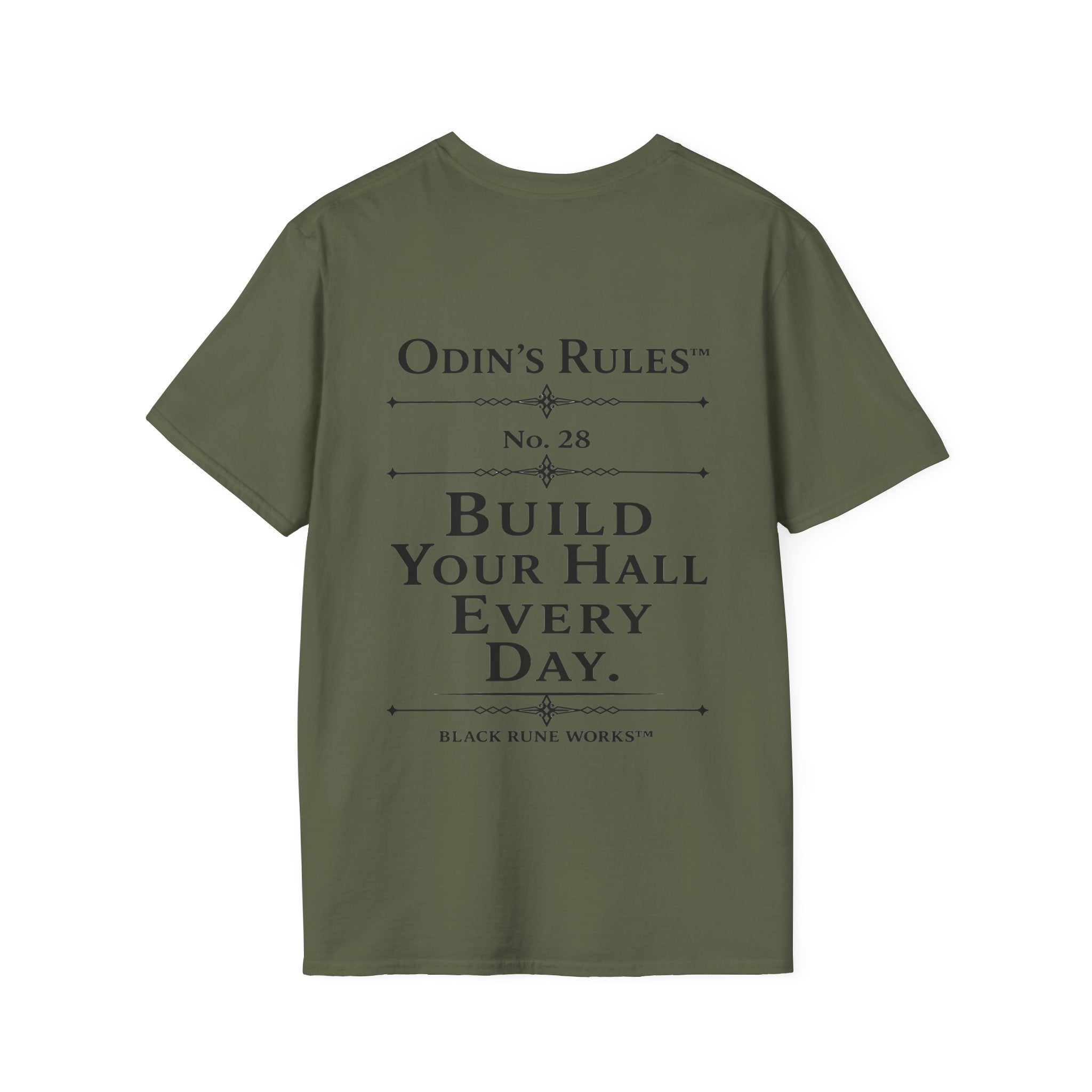 ODIN'S RULES™ Rule #28 | Build Your Hall Every Day | Viking Norse Warrior Shirt | Black Rune Works