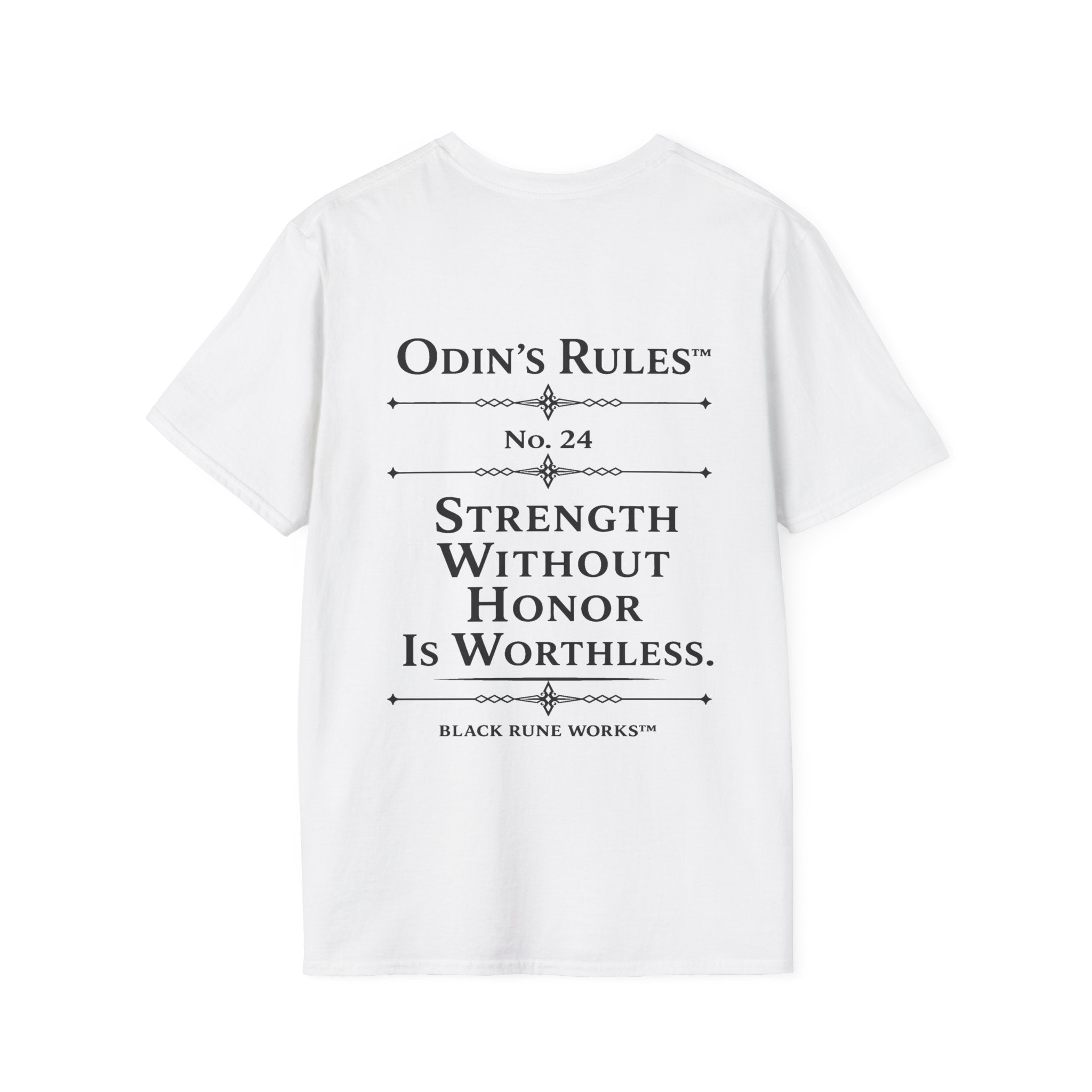 ODIN'S RULES™ Rule #24 | Strength Without Honor Is Worthless | Viking Norse Warrior Shirt | Black Rune Works