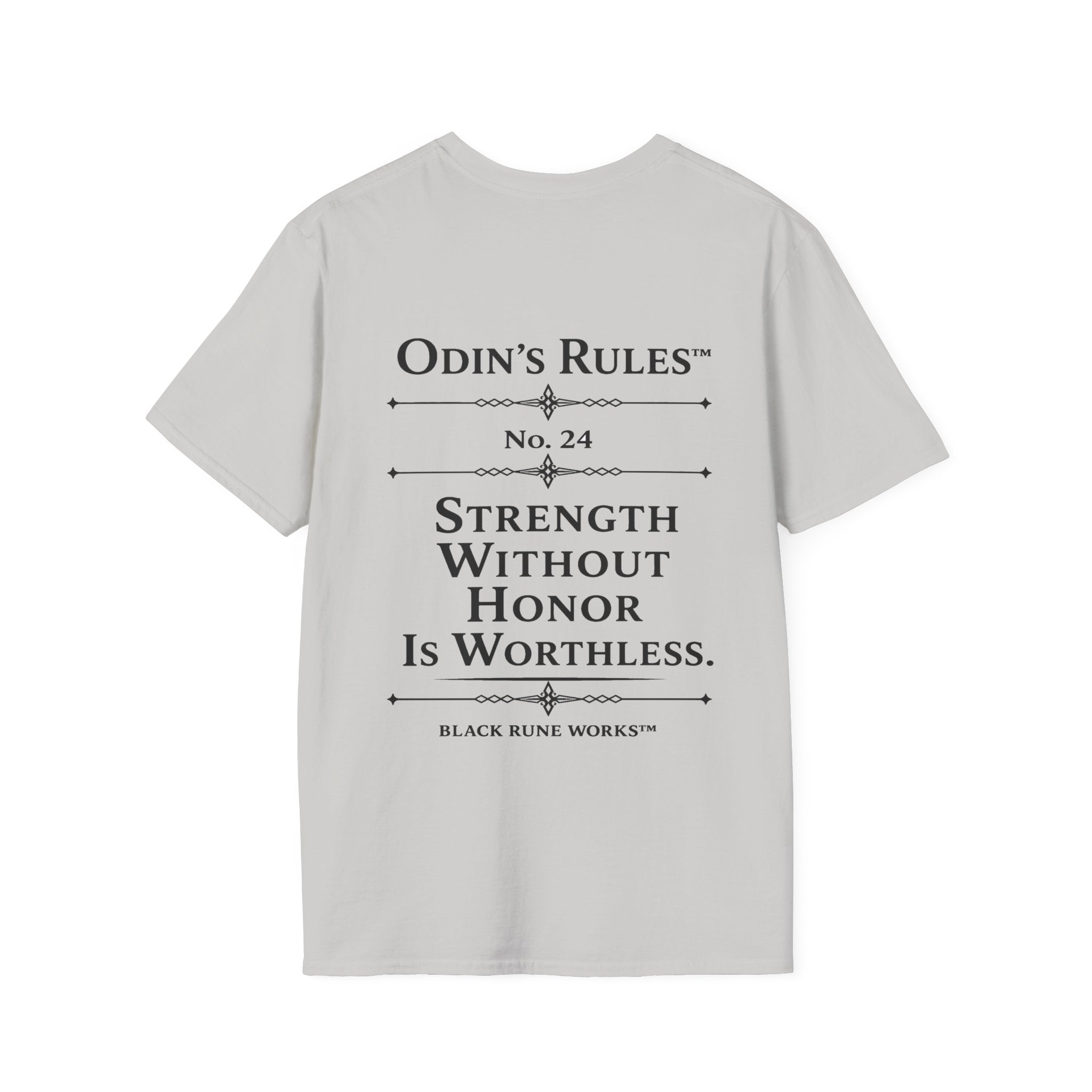 ODIN'S RULES™ Rule #24 | Strength Without Honor Is Worthless | Viking Norse Warrior Shirt | Black Rune Works