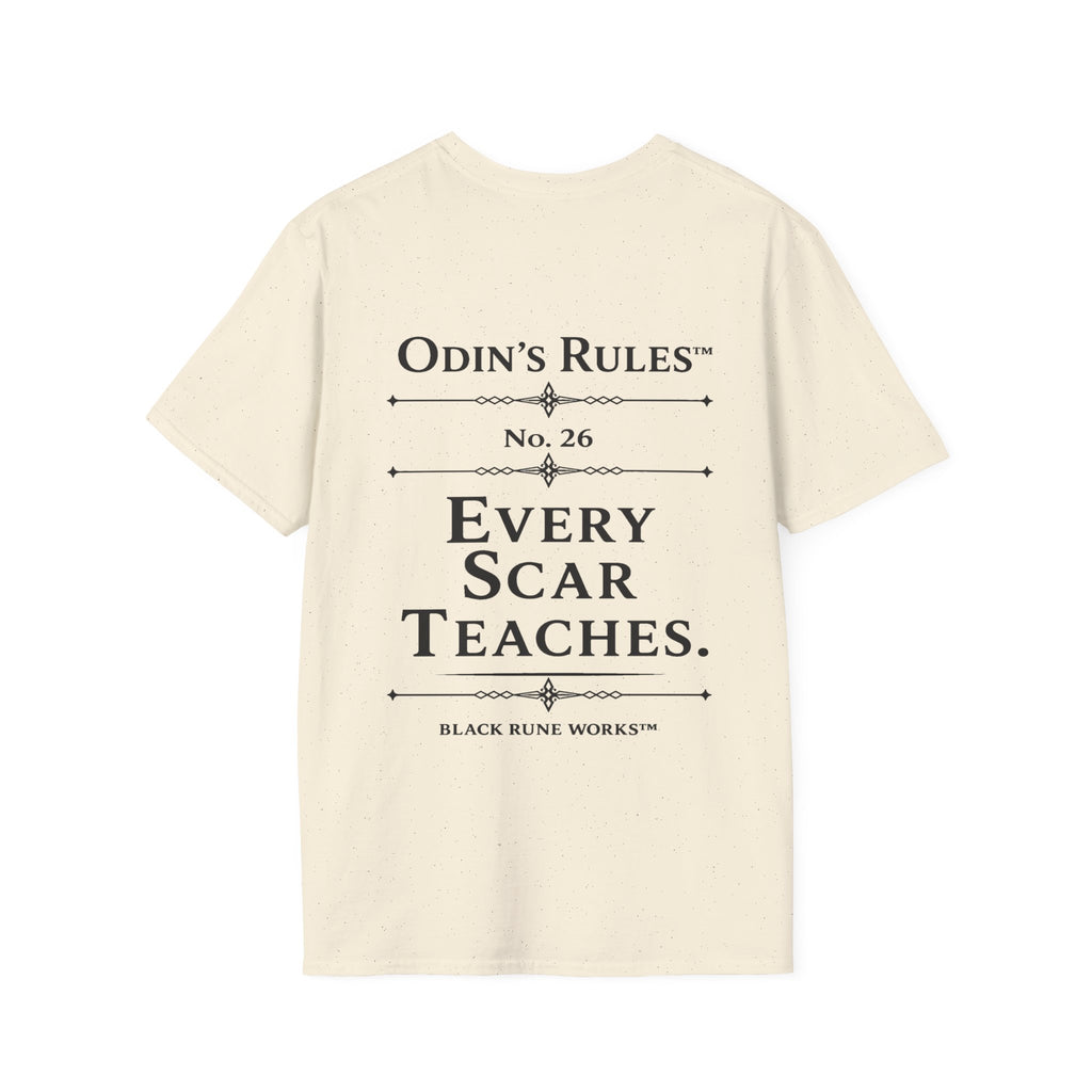 ODIN'S RULES™ Rule #26 | Every Scar Teaches | Viking Norse Warrior Shirt | Black Rune Works