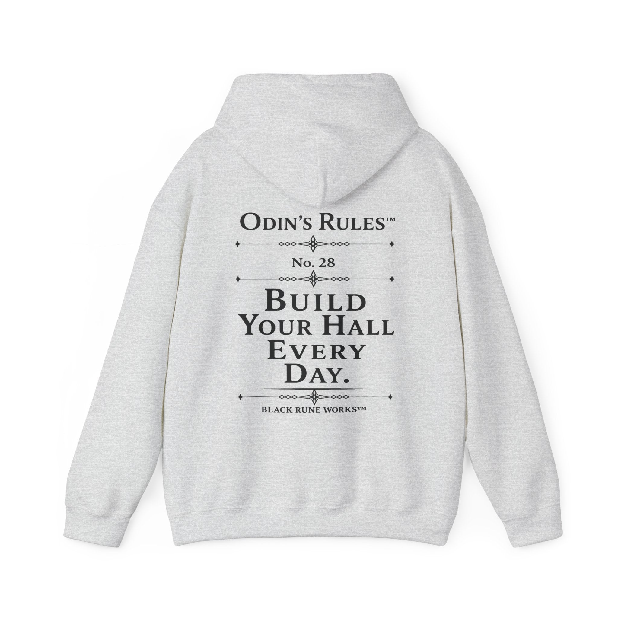 ODIN'S RULES™ Rule #28 | Build Your Hall Every Day | Viking Norse Warrior Hoodie | Black Rune Works