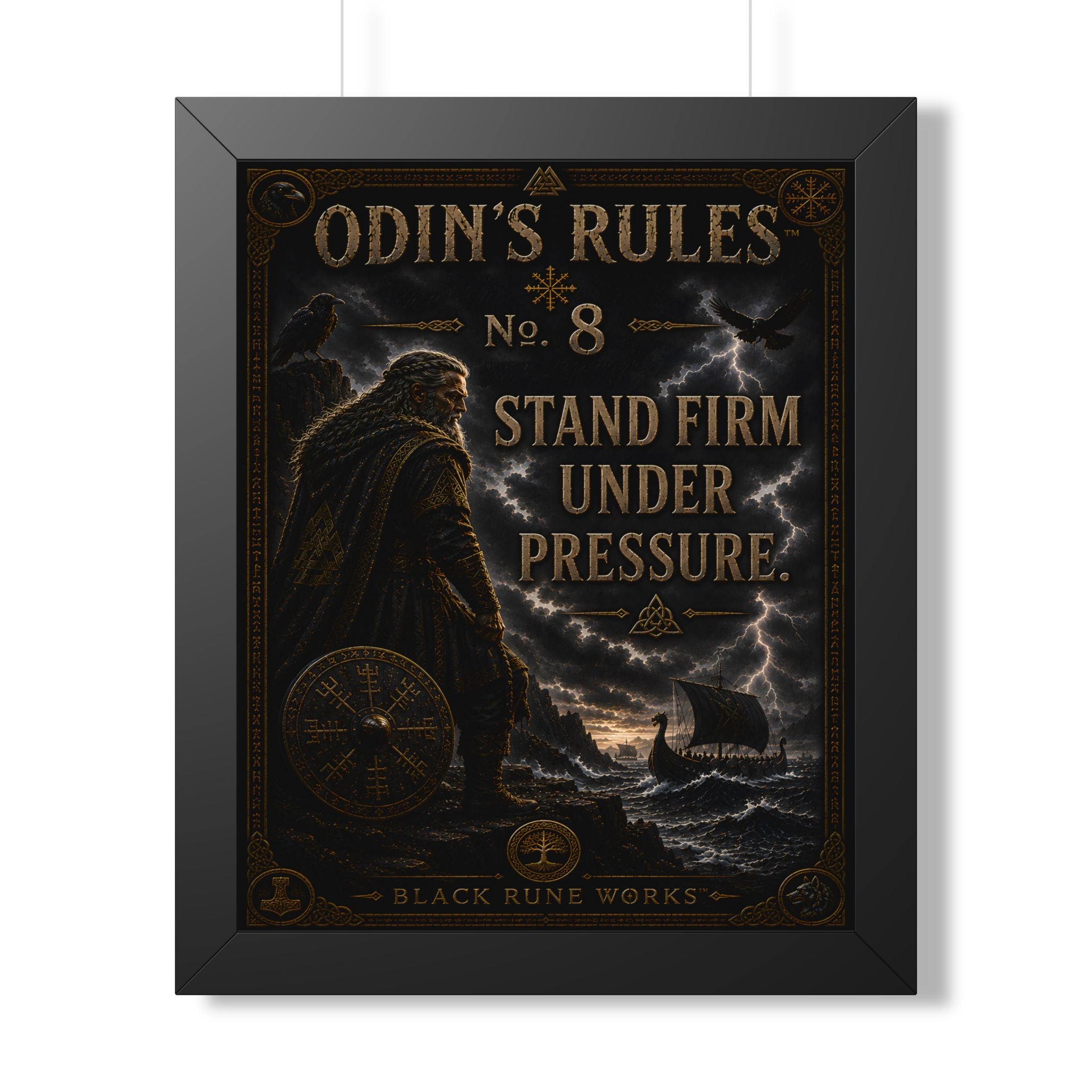 ODIN'S RULES™ No. 8 – Stand Firm Under Pressure Framed Poster