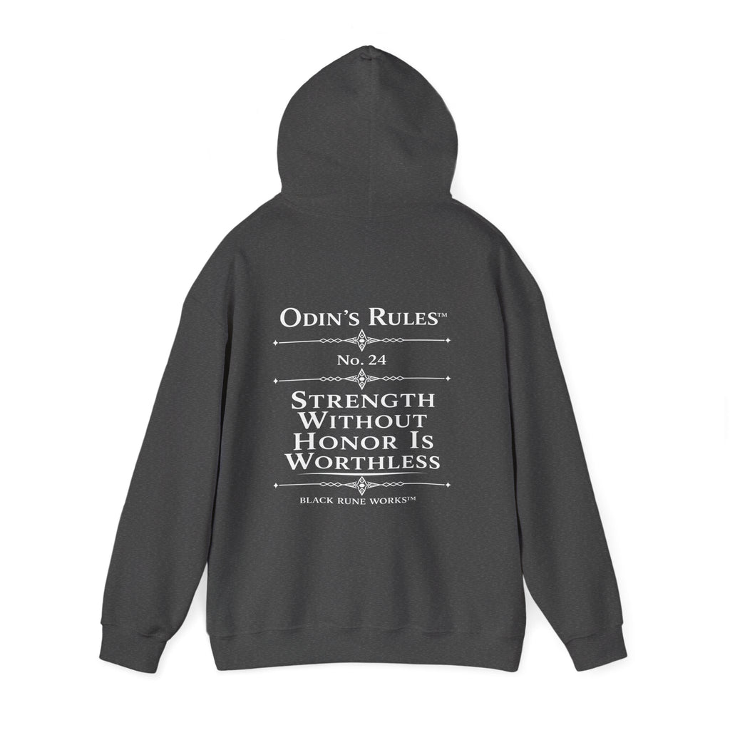 ODIN'S RULES™ Rule #24 | Strength Without Honor Is Worthless | Viking Norse Warrior Hoodie | Black Rune Works