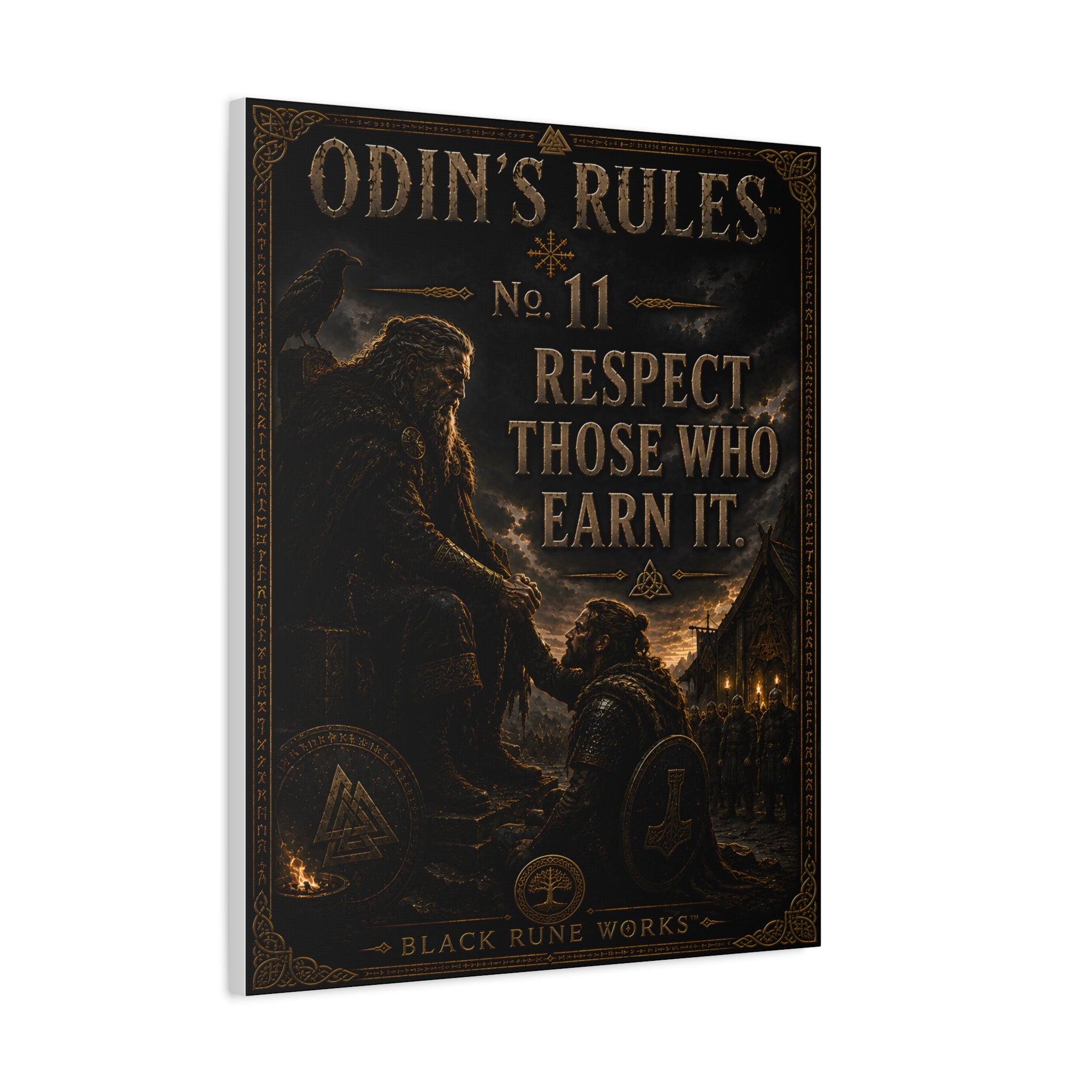 ODIN'S RULES™ No. 11 RESPECT THOSE WHO EARN IT