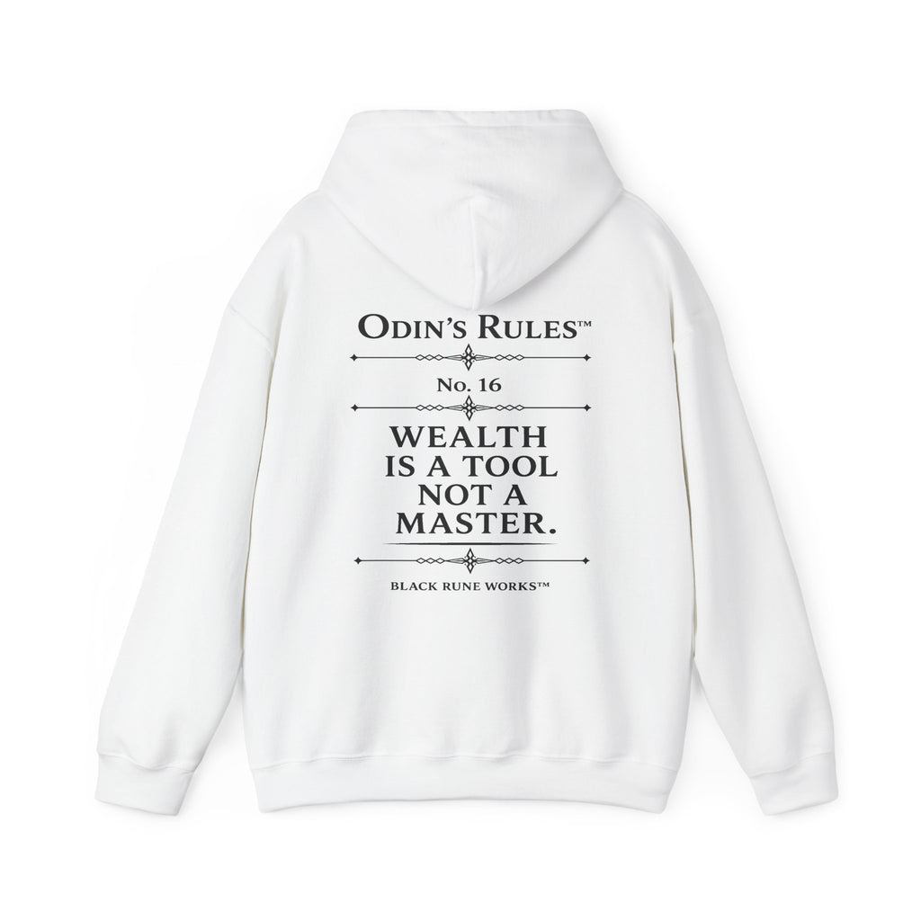 ODIN'S RULES™ Rule #16 | Wealth Is a Tool, Not a Master | Viking Norse Warrior Hoodie | Black Rune Works