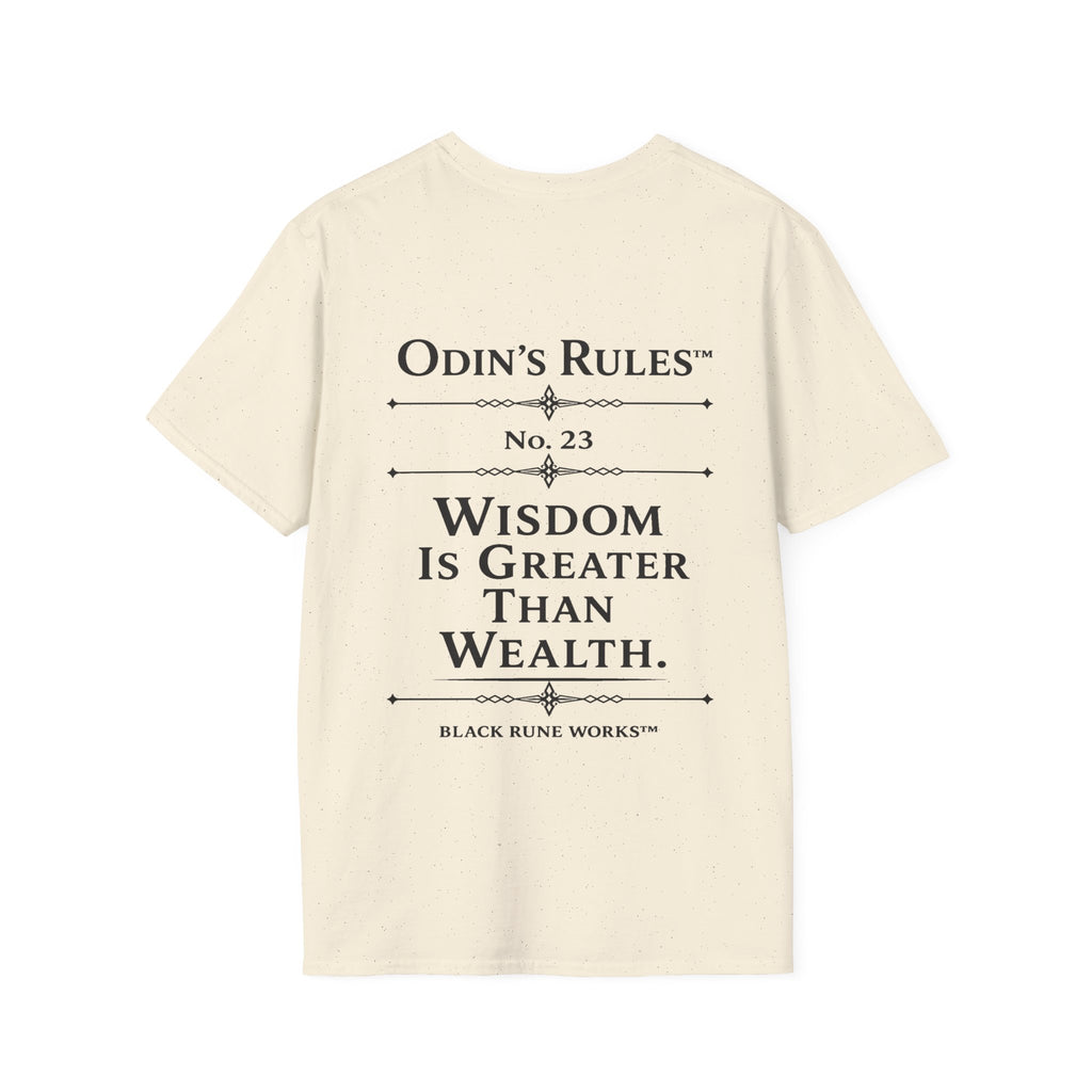 ODIN'S RULES™ Rule #23 | Wisdom Is Greater Than Wealth | Viking Norse Warrior Shirt | Black Rune Works
