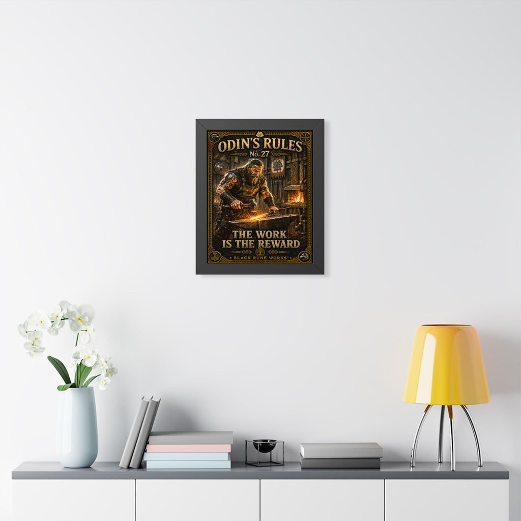 ODIN'S RULES™ No. 27 THE WORK IS THE REWARD