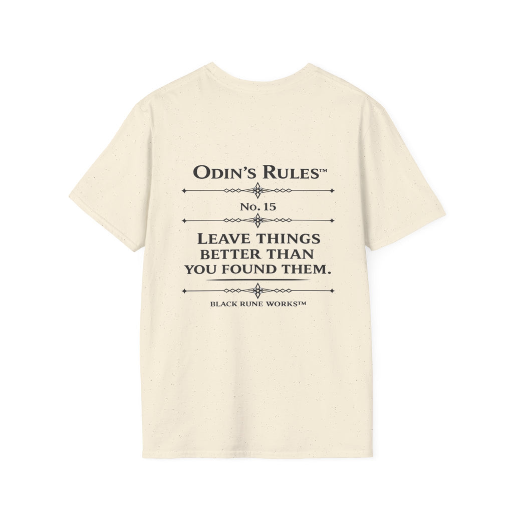 ODIN'S RULES™ Rule #15 | Leave Things Better Than You Found Them | Viking Norse Warrior Shirt | Black Rune Works