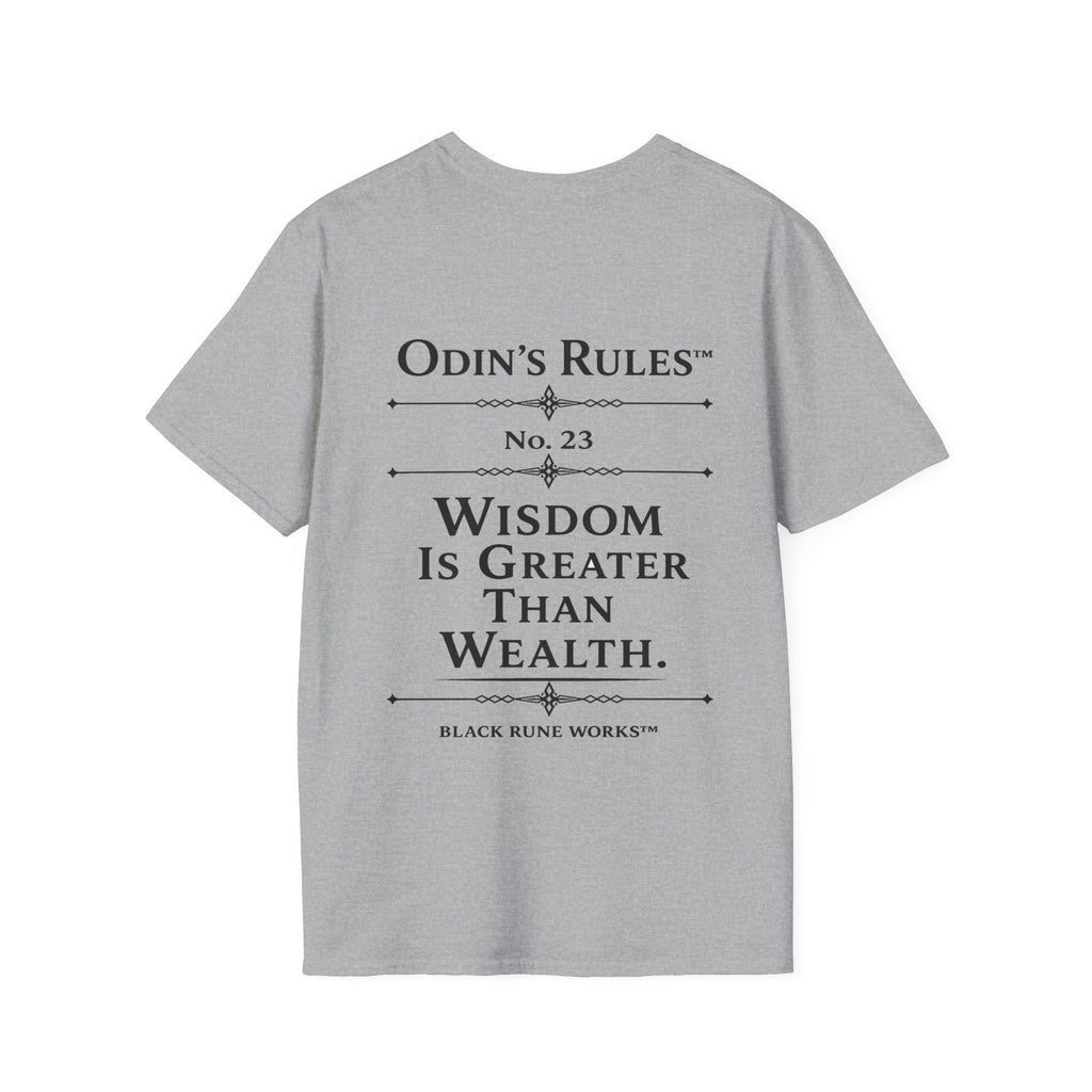 ODIN'S RULES™ Rule #23 | Wisdom Is Greater Than Wealth | Viking Norse Warrior Shirt | Black Rune Works