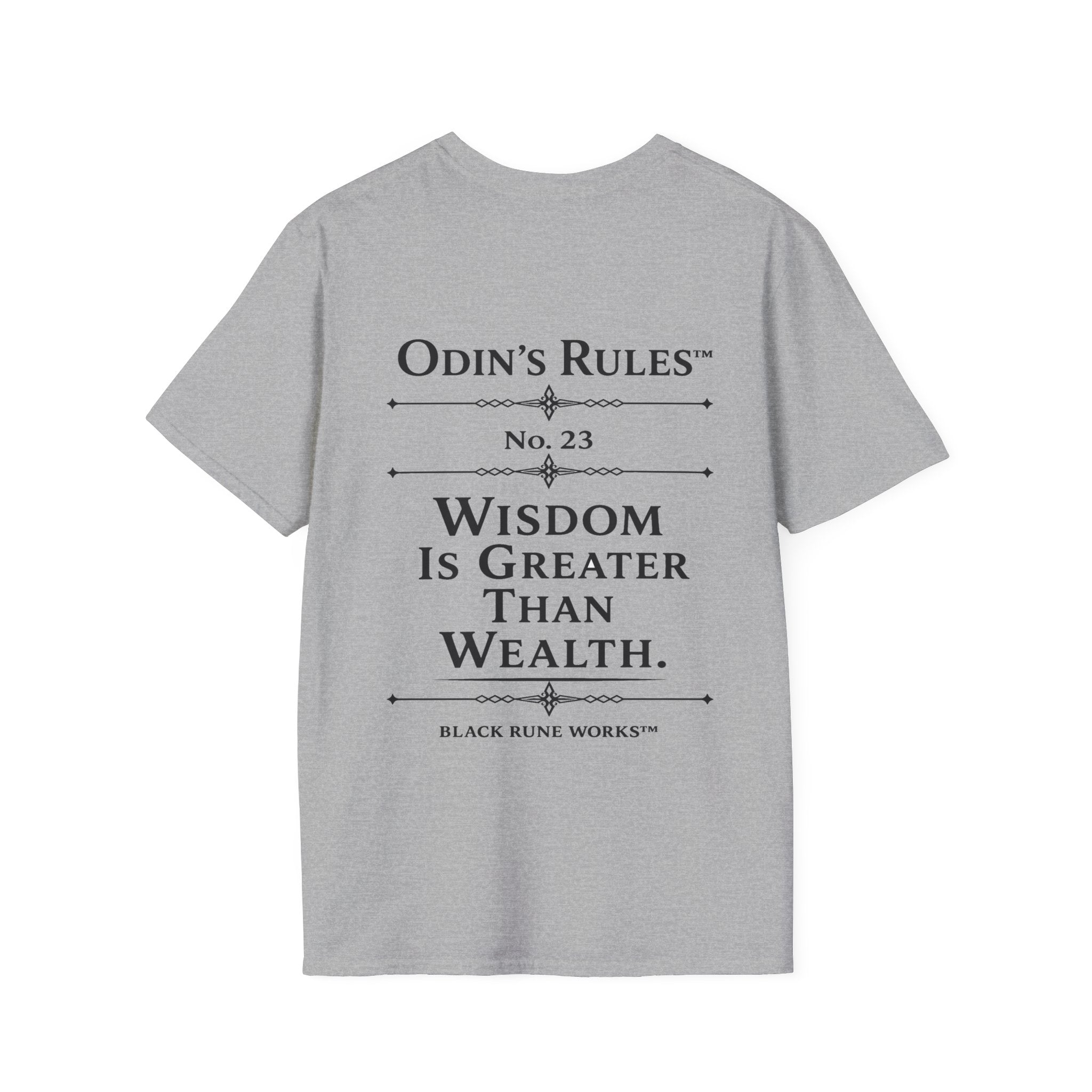 ODIN'S RULES™ Rule #23 | Wisdom Is Greater Than Wealth | Viking Norse Warrior Shirt | Black Rune Works