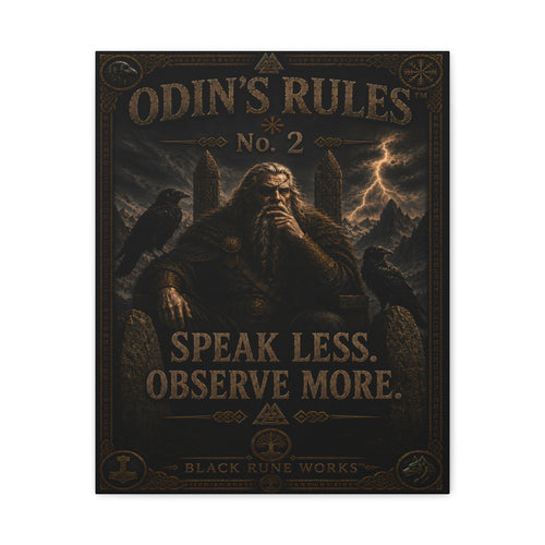 ODIN'S RULES™ No. 2 – Speak Less. Observe More