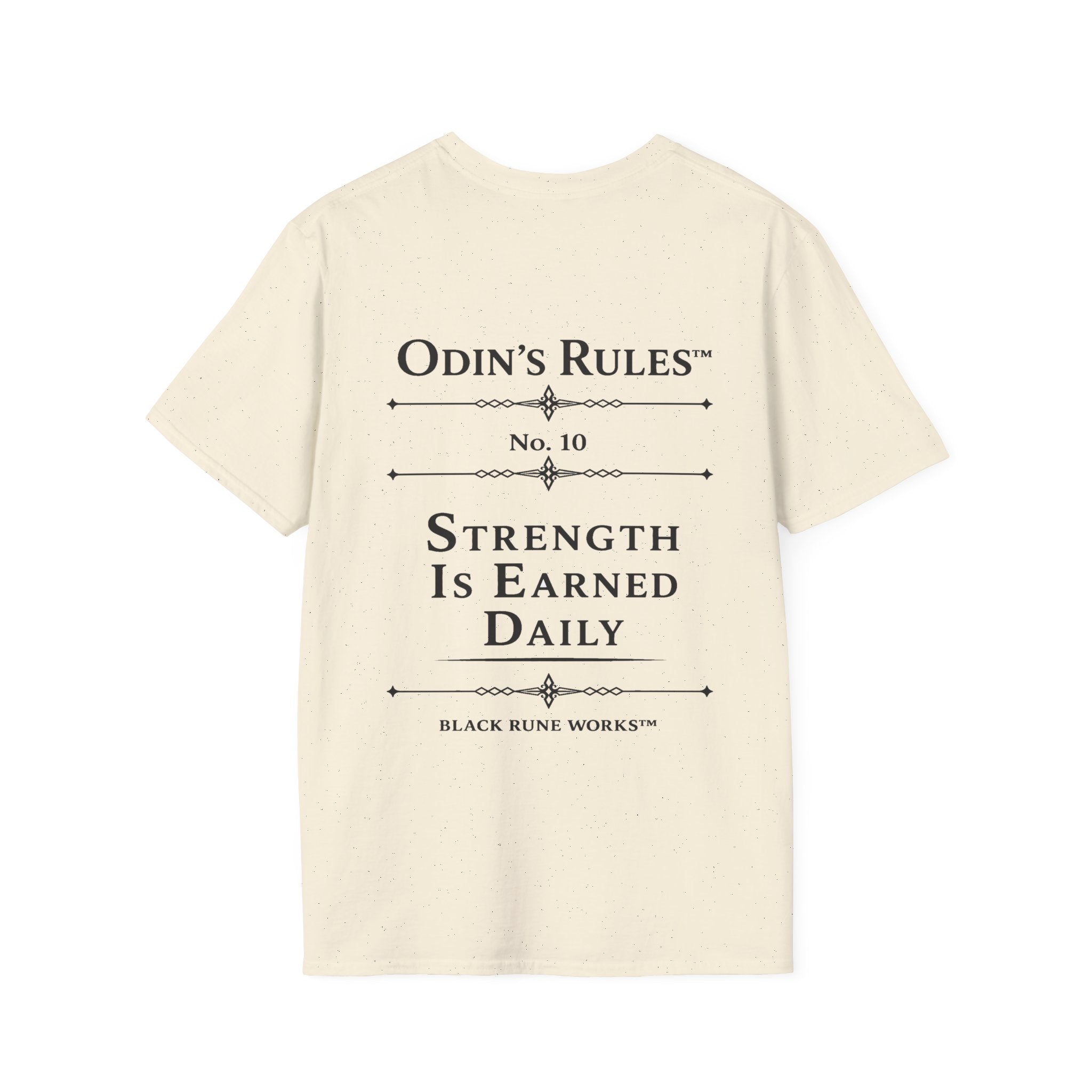 Odin's Rules™ Rule #10 | Strength Is Earned Daily | Viking Norse Warrior Shirt | Black Rune Works