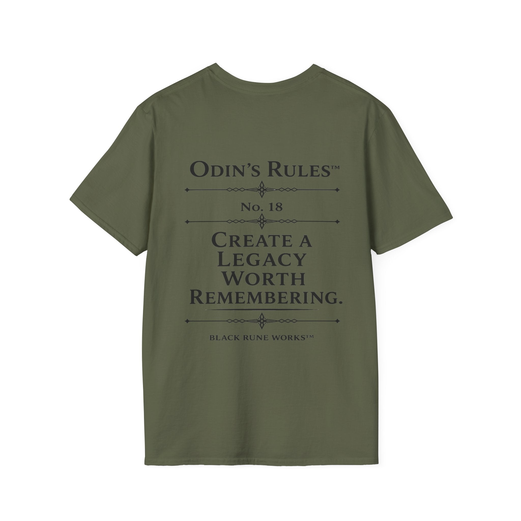ODIN'S RULES™ Rule #18 | Create a Legacy Worth Remembering | Viking Norse Warrior Shirt | Black Rune Works