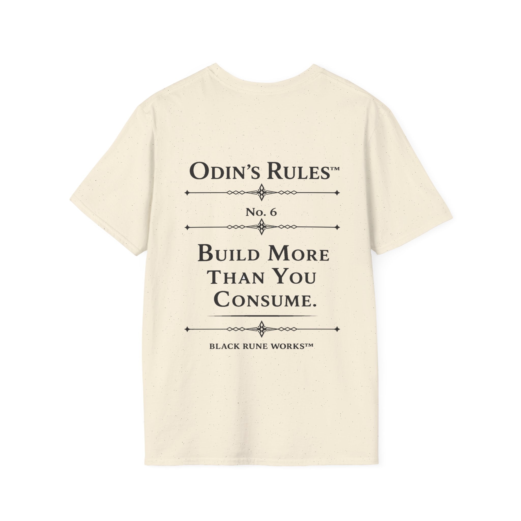 Odin's Rules™ Rule #6 | Build More Than You Consume | Viking Norse Warrior Shirt | Black Rune Works