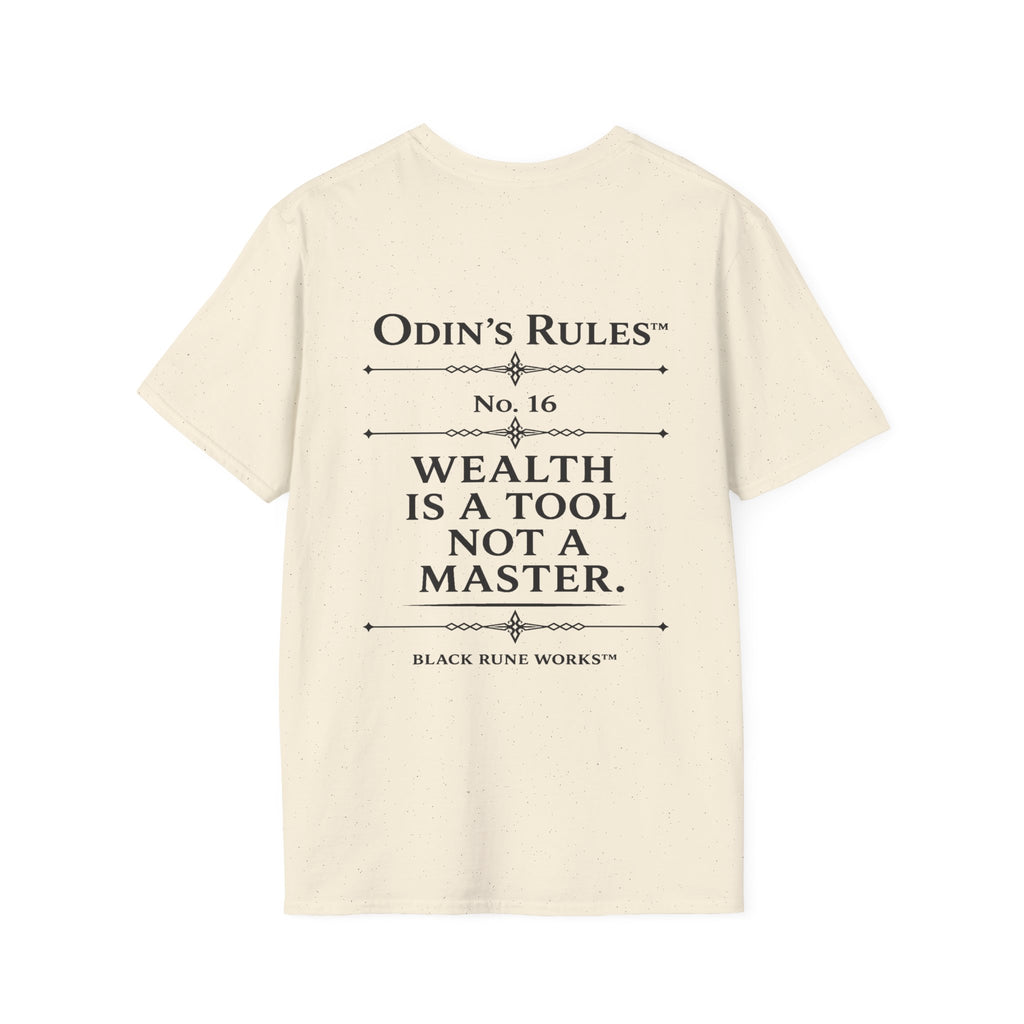 ODIN'S RULES™ Rule #16 | Wealth Is a Tool, Not a Master | Viking Norse Warrior Shirt | Black Rune Works