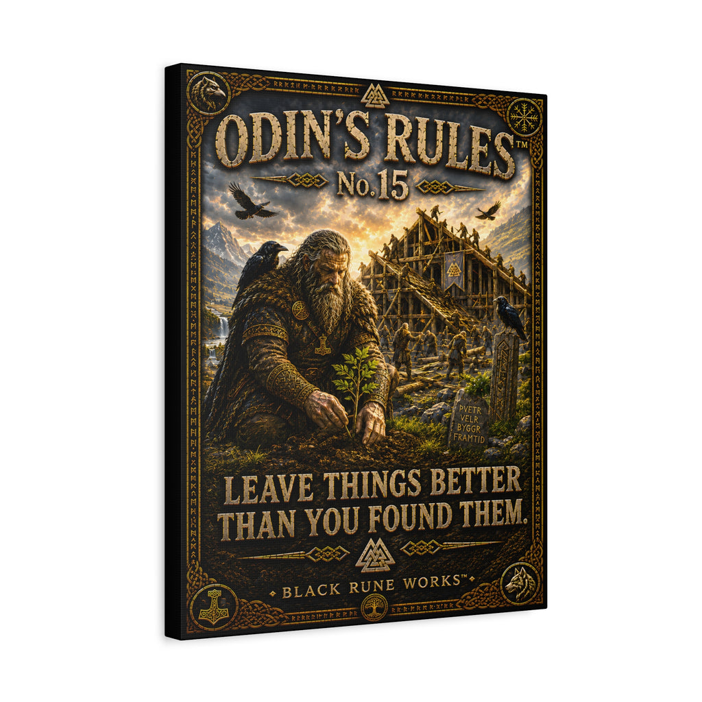 ODIN'S RULES™ No. 15 – Leave Things Better Than You Found Them | Viking Canvas Print