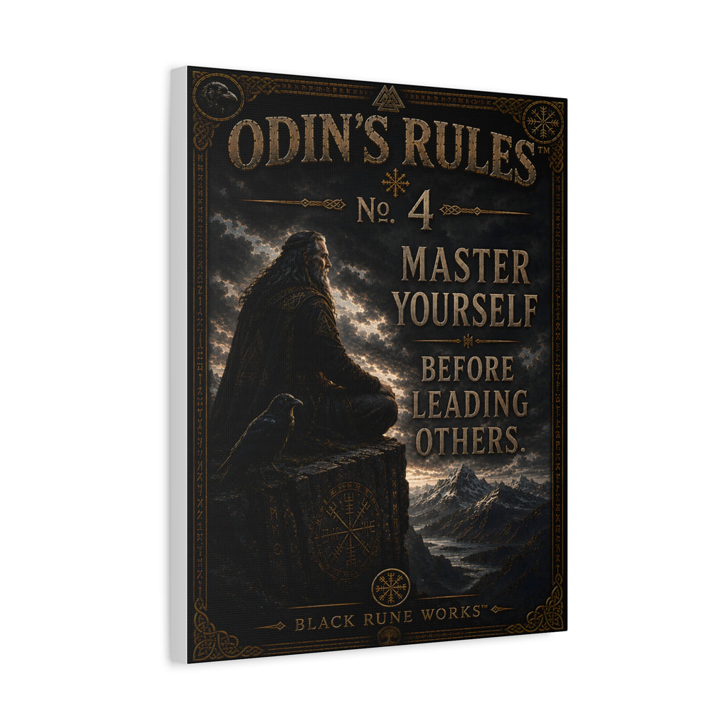 ODIN'S RULES™ No. 4 – Master Yourself Before Leading Others