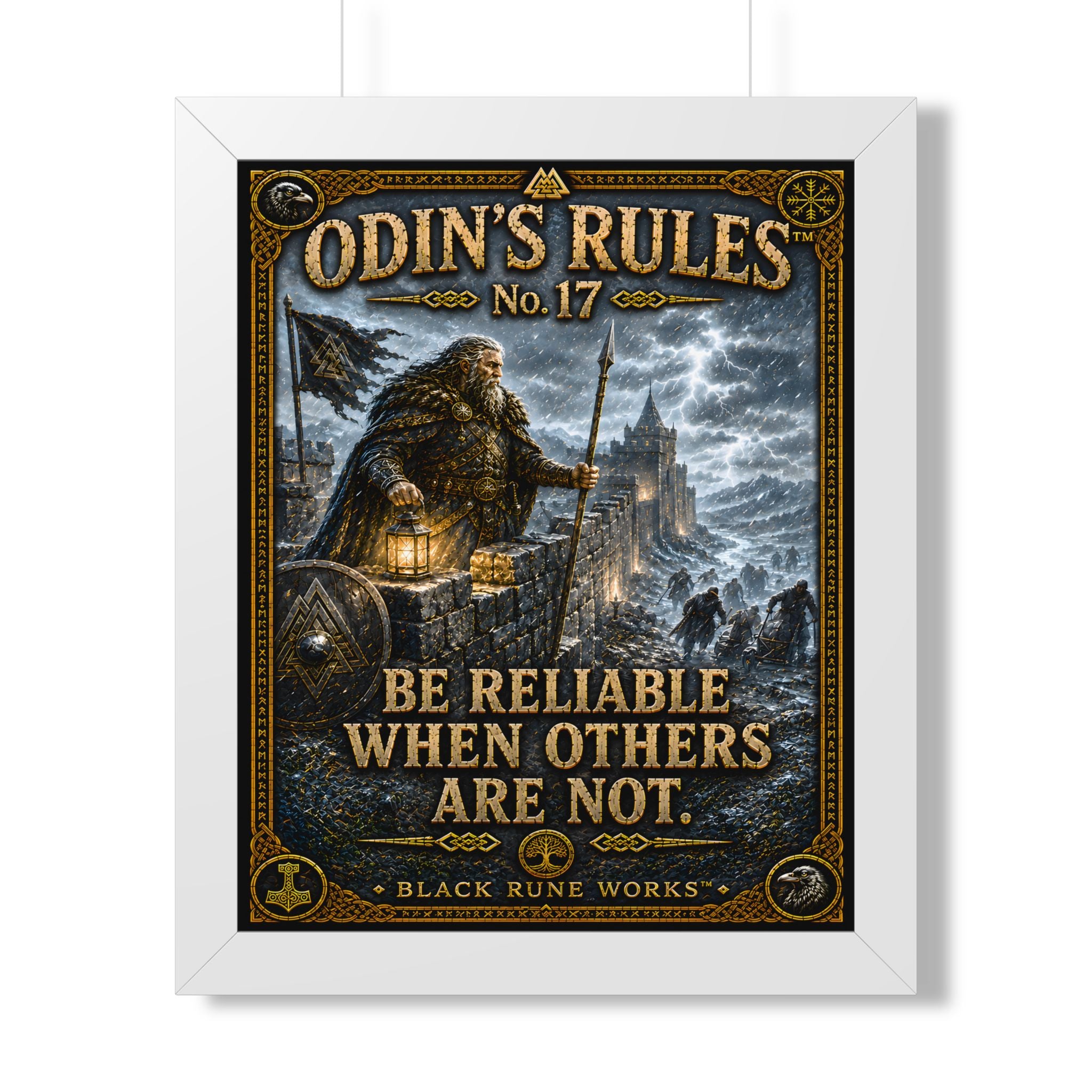 ODIN'S RULES™ No. 17 BE RELIABLE WHEN OTHERS ARE NOT