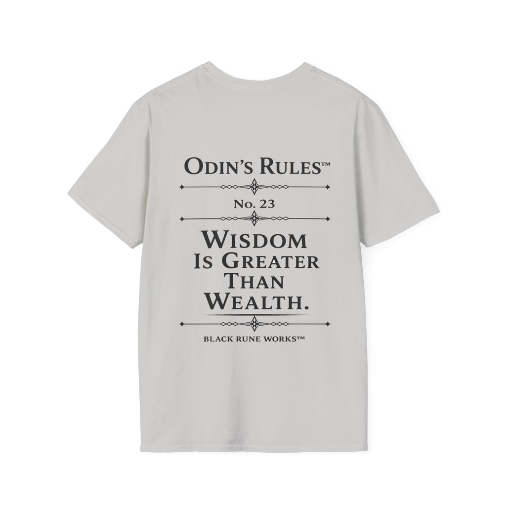 ODIN'S RULES™ Rule #23 | Wisdom Is Greater Than Wealth | Viking Norse Warrior Shirt | Black Rune Works