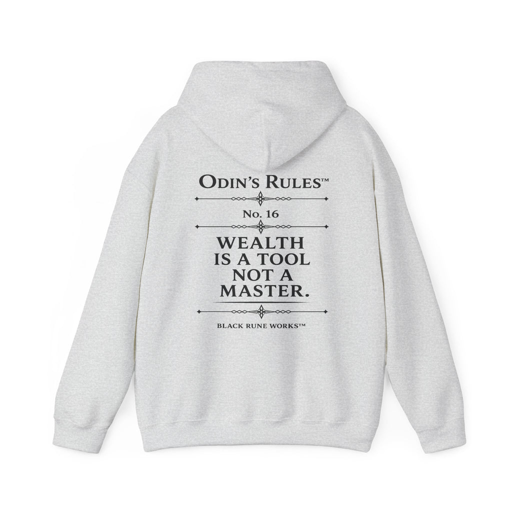 ODIN'S RULES™ Rule #16 | Wealth Is a Tool, Not a Master | Viking Norse Warrior Hoodie | Black Rune Works