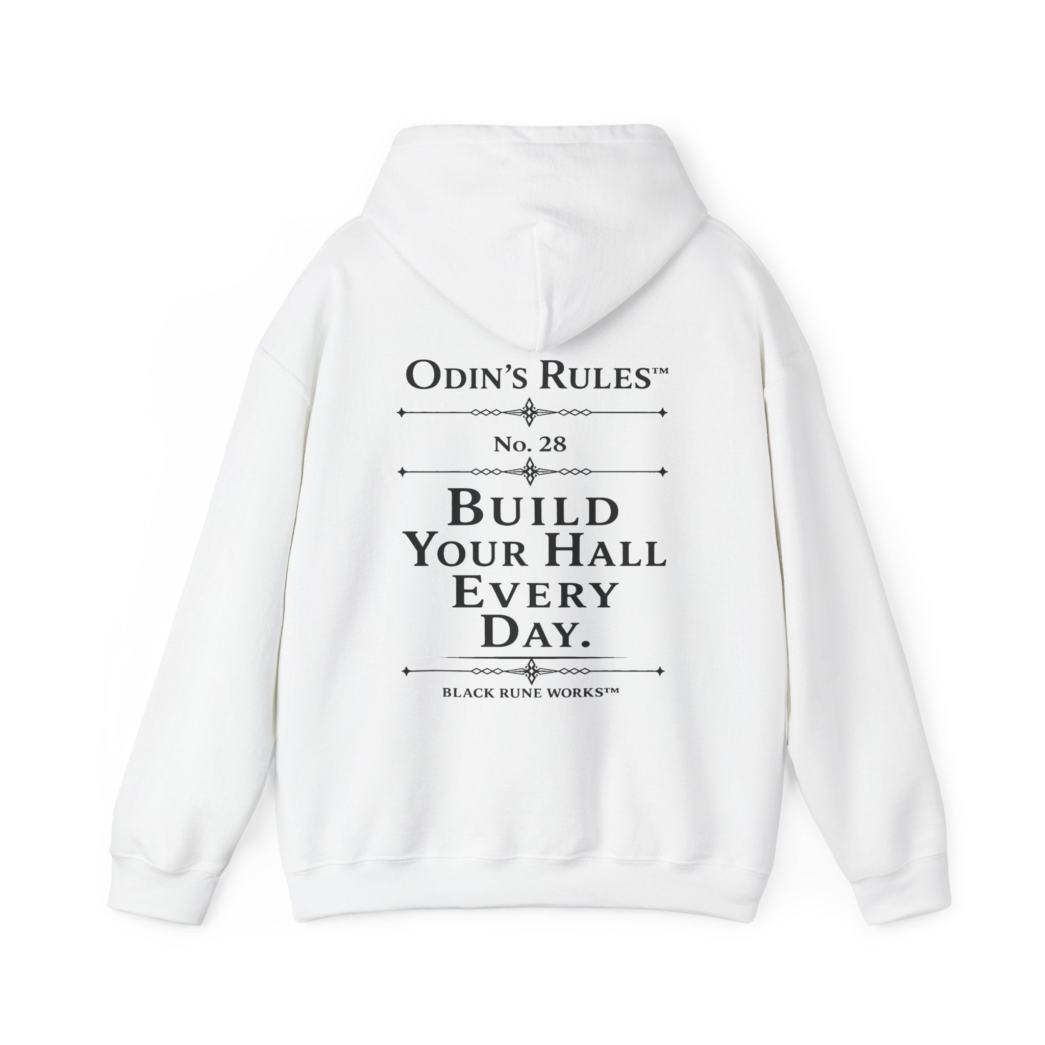 ODIN'S RULES™ Rule #28 | Build Your Hall Every Day | Viking Norse Warrior Hoodie | Black Rune Works