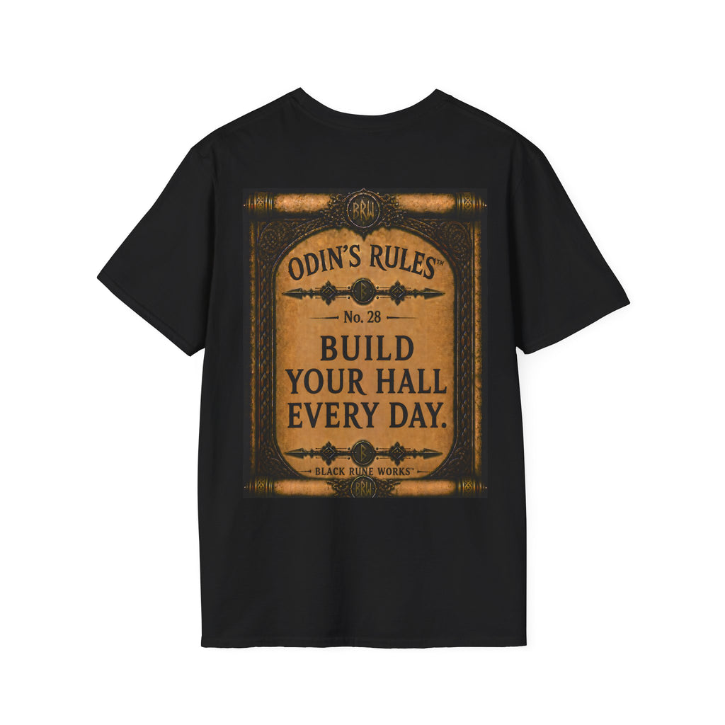 ODIN'S RULES™ No. 28 | Build Your Hall Every Day | Viking Scroll Graphic T-Shirt | Black Rune Works